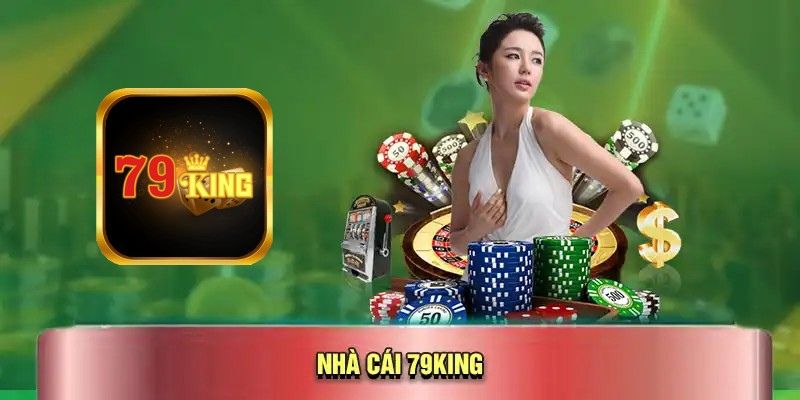 Nạp/Rút nhanh chóng tại nhà cái 79king